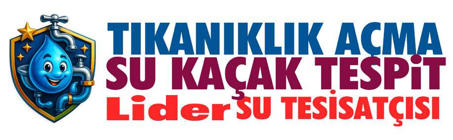 Lider Tıkanık Gider Açma | Profesyonel Su Tesisatçısı Çözümleri